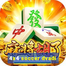 4x4 soccer dvadi